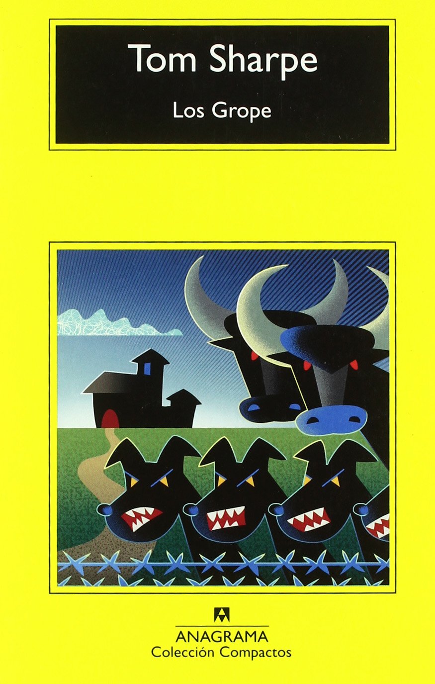 Tom Sharpe: Los Grope (Paperback, Spanish language, 2018, Anagrama)