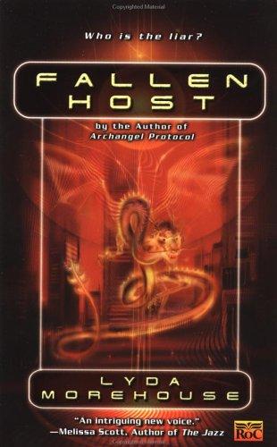Lyda Morehouse: Fallen host (2002, ROC, New American Library)