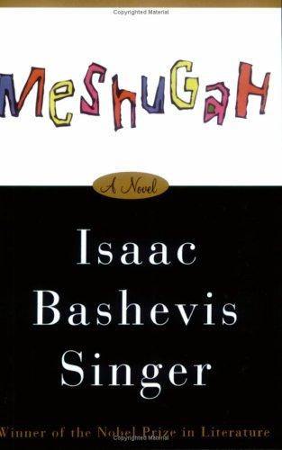 Isaac Bashevis Singer: Meshugah (2003, Farrar Straus Giroux)