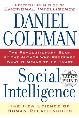 Daniel Goleman: Social intelligence (2006, Random House Large Print)