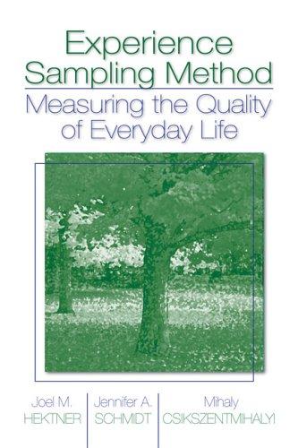 Mihaly Csikszentmihalyi, Joel M. Hektner, Jennifer A. Schmidt: Experience Sampling Method (Paperback, 2006, Sage Publications, Inc)