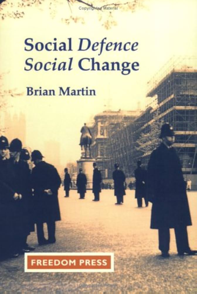 Brian Martin: Social Defense (Paperback, Freedom Press)