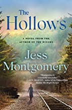 Jess Montgomery: The hollows (Hardcover, 2020, Minotaur Books, an imprint of St. Martin's Publishing Group)