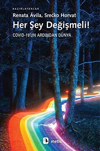 Renata Ávila: Her Sey Degismeli!;Covid-19'un Ardindan Dünya (Paperback, 2021, Metis Yayincilik)