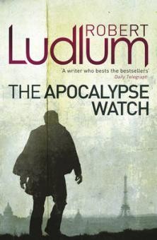 Robert Ludlum: The apocalypse watch (2010, Orion)