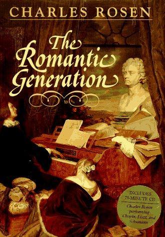 Charles Rosen: The Romantic Generation (1995)