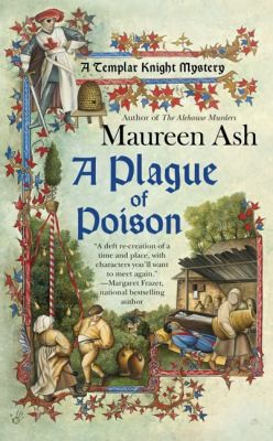 Maureen Ash: A Plague Of Poison A Templar Knight Mystery (2009, Berkley)