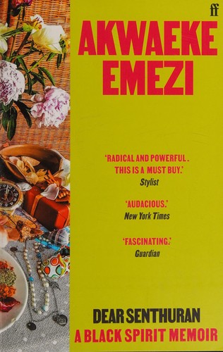 Akwaeke Emezi (duplicate): Dear Senthuran (2021, Riverhead Books)