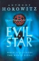 Anthony Horowitz: Evil Star (Power of Five) (Paperback, 2006, Walker Books Ltd)