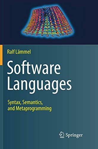 Ralf Lämmel: Software Languages (2018, Springer)
