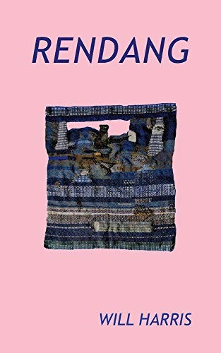 Will Harris: RENDANG (Paperback, 2020, Wesleyan University Press)