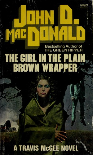 John D. MacDonald: Girl in Brown Wrapper (1981, Fawcett)