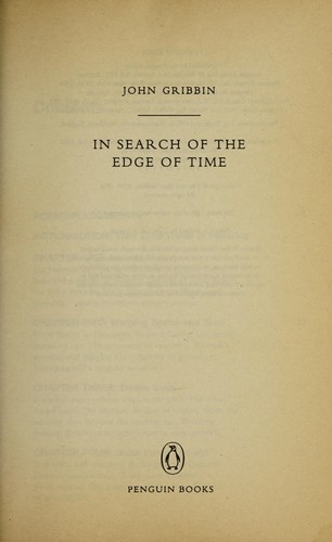 John R. Gribbin: In search of the edge of time (1995, Penguin)