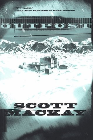 Scott MacKay: Outpost (Paperback, Tor Books)