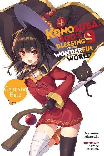 Natsume Akatsuki (暁なつめ): Konosuba : God's Blessing on This Wonderful World!, Vol. 9 (Paperback, 2019, Yen On)