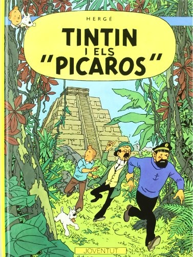 Hergé: Tintín i els "Pícaros" (Hardcover, Català language, 2003, Editorial Juventud, S.A.)
