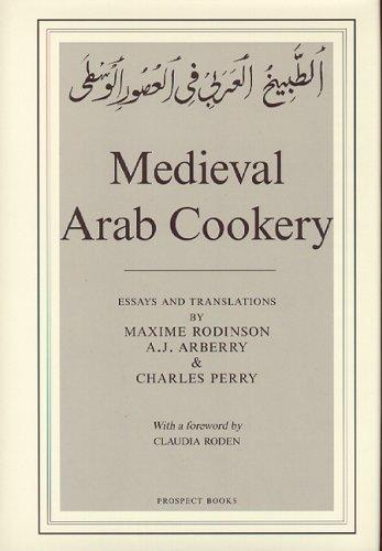 Maxime Rodinson, Charles Perry: Medieval Arab cookery (2001)