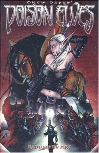 Drew Hayes (Artist): Poison Elves Volume 9 (Paperback, 2003, Sirius Entertainment)