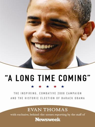 Evan Thomas: "A Long Time Coming" (EBook, 2010, Public Affairs)