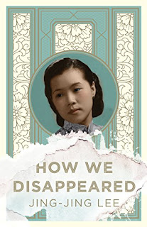 Jing-Jing Lee: How We Disappeared (Paperback, 2019, Oneworld Publications)