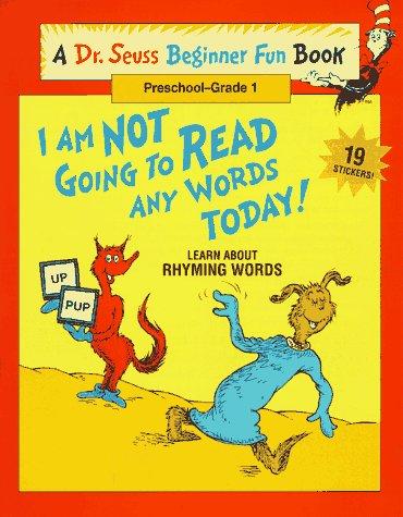 Dr. Seuss: I Am Not Going to Read Any Words Today! (Random House Books for Young Readers)