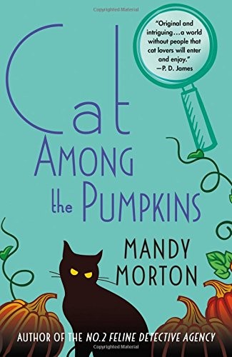 Mandy Morton: Cat Among the Pumpkins (Hardcover, 2017, Minotaur Books)