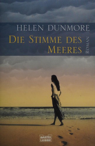 Helen Dunmore: Die Stimme des Meeres (German language, 2004, Bastei Lübbe)