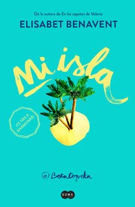 Elisabet Benavent: Mi isla (Spanish language, 2016, Suma de Letras)
