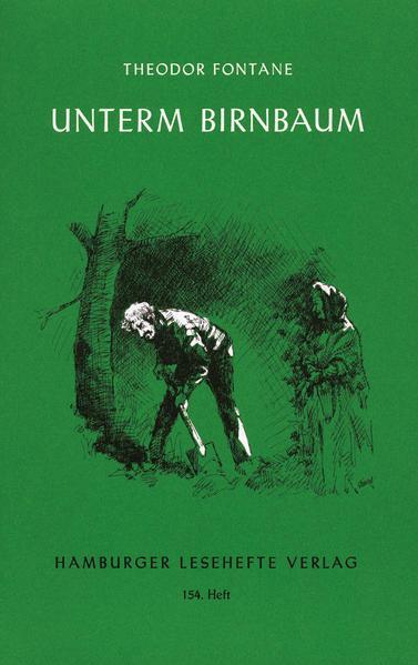 Theodor Fontane: Unterm Birnbaum (German language, 1977)