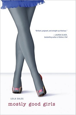 Leila Sales: Mostly good girls (2010, Simon Pulse)