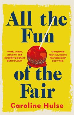 Caroline Hulse: All the Fun of the Fair (2021, Orion Publishing Group, Limited, Orion)