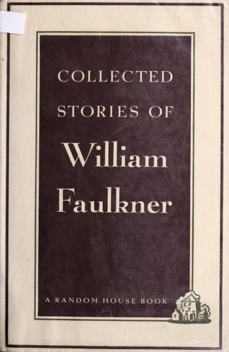 William Faulkner: Collected Stories of William Faulkner (Hardcover, 1950, Random House)