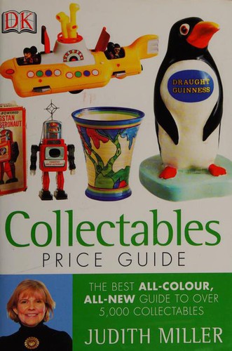 Judith Miller: Collectables (Hardcover, 2004, Dorling Kindersley, Dorling Kindersley Publishers Ltd)