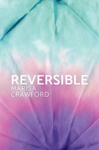 Marisa Crawford: Reversible (Paperback, Switchback Books)