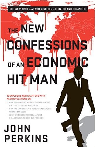Perkins, John: The New Confessions of an Economic Hit Man (Paperback, 2016, Berrett-Koehler Publishers, 2nd edition)