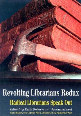 Katia Roberto: Revolting Librarians Redux (2003)