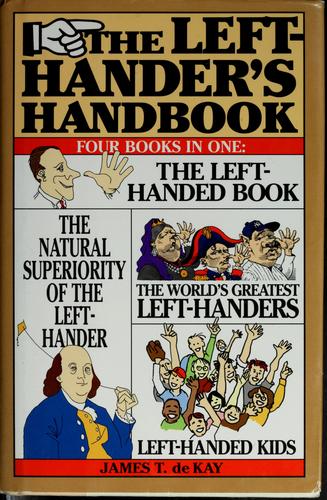 James T. De Kay: The left-hander's handbook (1985, MJF Books)