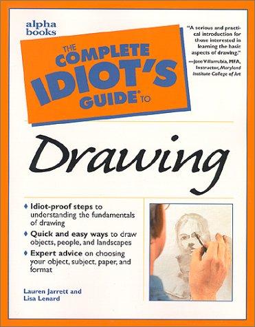 Lauren Jarrett: The complete idiot's guide to drawing (2000, Alpha Books, ALPHA)