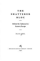 Elie Abel: The shattered bloc (1990, Houghton Mifflin)