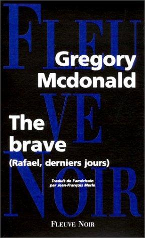 Gregory Mcdonald: The brave (French language, 1997)