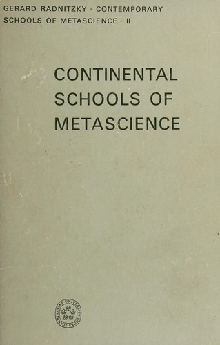Gerard Radnitzky: Contemporary schools of metascience. (1968, Akademiförlaget/Gumpert)