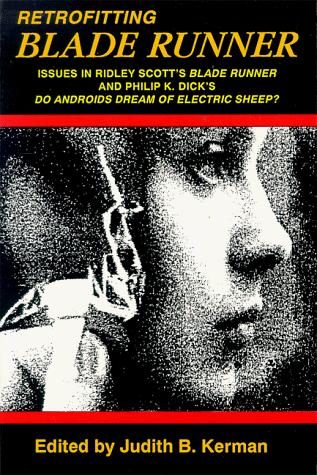 Judith Kerma, Judith B. Kerman: Retrofitting Blade Runner (1997)