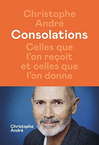 Christophe André: Consolations (French language, 2022)