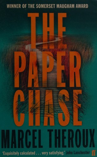 Marcel Theroux: The paperchase (2014, Faber and Faber)