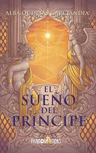 Alba Quintas Garciandia: El sueño del príncipe (Paperback, Fandom Books)