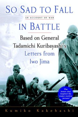 Kumiko Kakehashi: So sad to fall in battle (Hardcover, 2008, Presidio Press)