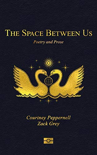 Courtney Peppernell, Zack Grey: Space Between Us (2020, Andrews McMeel Publishing)