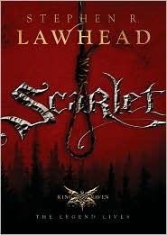 Stephen R. Lawhead: Scarlet (Paperback, Thomas Nelson Publishers)