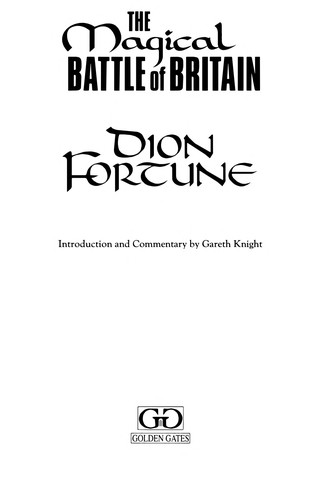 Dion Fortune: The Magical Battle of Britain (Paperback, 1993, Atrium Publishers Group)