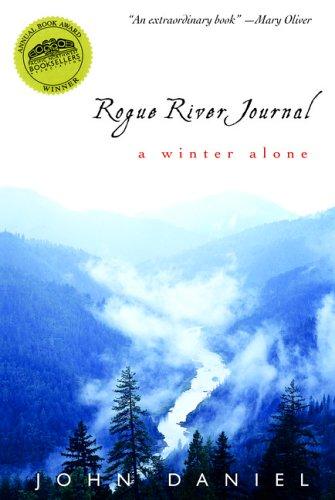 John Daniel: Rogue River Journal (Paperback, 2006, Shoemaker & Hoard)